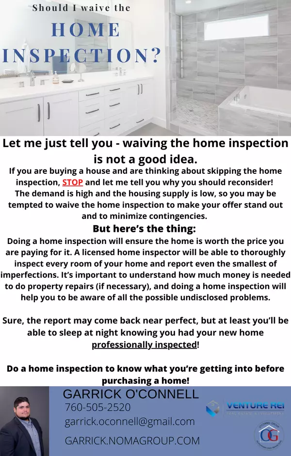 Never waive a home inspection,Garrick O'Connell