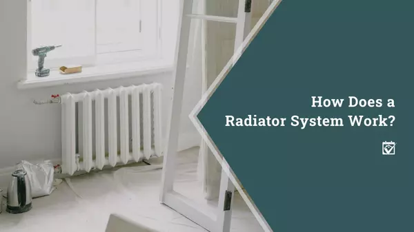 How Does a Radiator System Work?,Shawanda Robinson