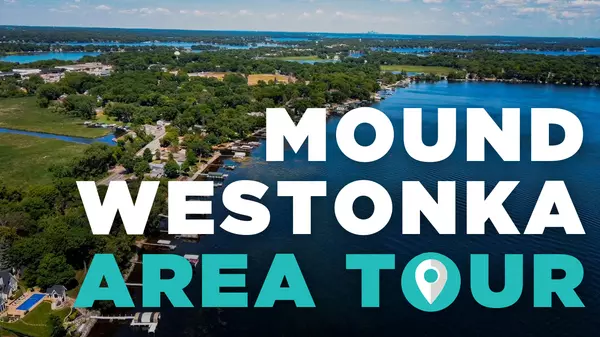 Mound Westonka Area Tour | Living Near Lake Minnetonka,Tiffany Beitler