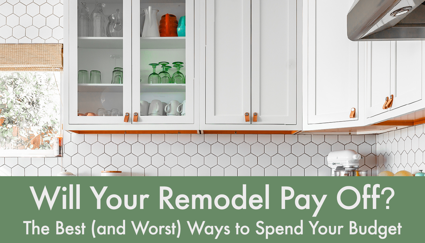 Will your remodel pay off by Bent Danholm