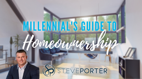 A Millennial’s Guide to Homeownership,Steve Porter