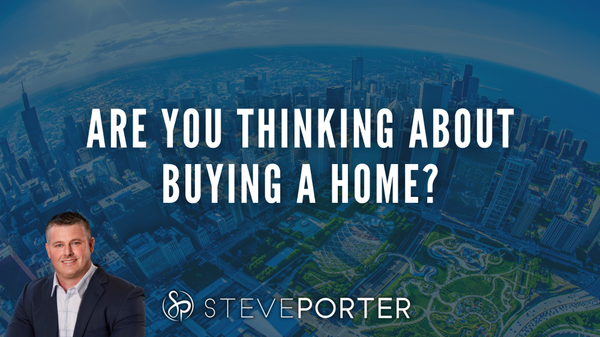 Are You Thinking About Buying a Home?,Steve Porter