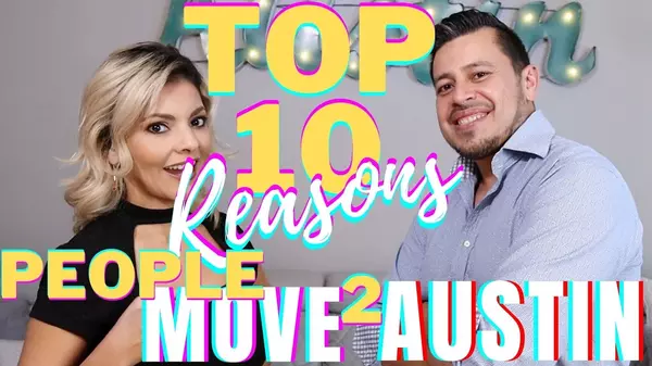 Top 10 Reasons People Move to Austin Texas,Karla And Victor Aguilar