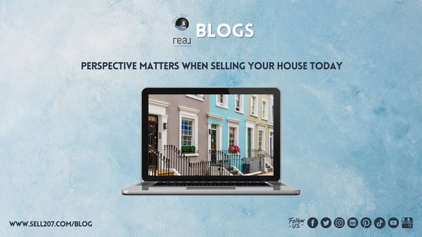 Perspective Matters When Selling Your House Today,Monet Yarnell