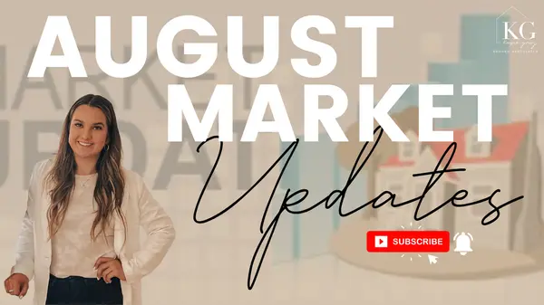 August Market Update | Ukiah, CA,Kasie Gray