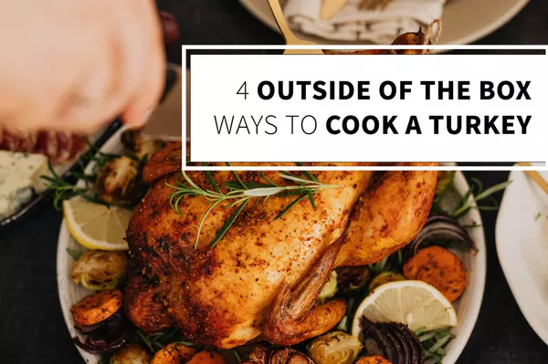 4 Outside-of-the-Box Ways to Cook a Turkey,Lucido Global