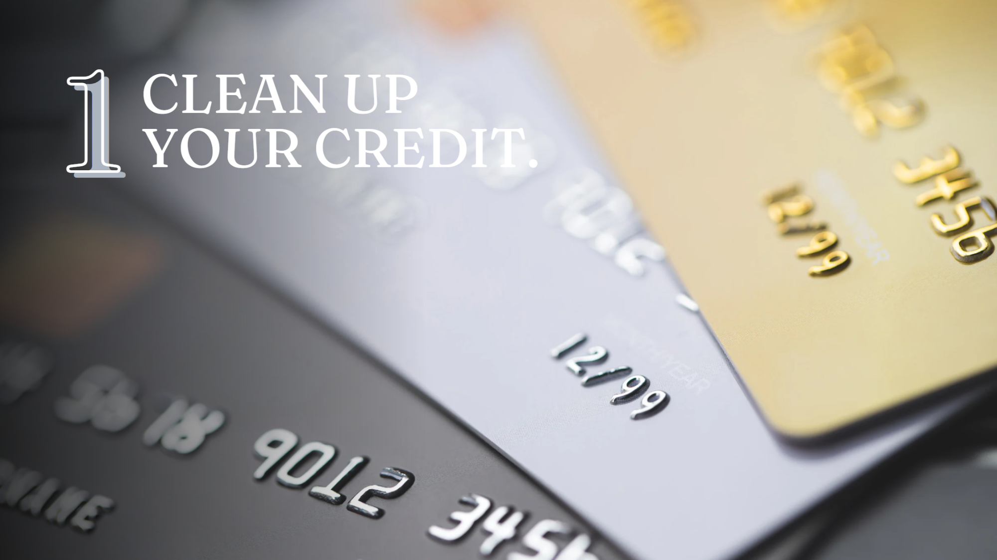 deal with rising rates - clean up your credit