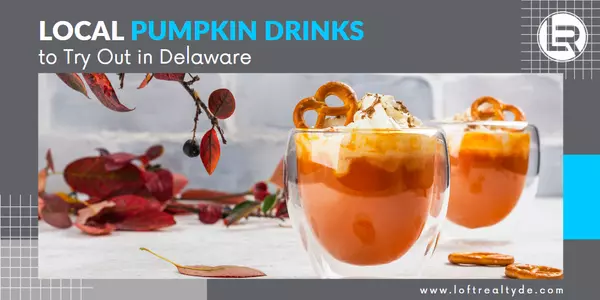 Local Pumpkin Drinks to Try Out in Delaware,Zachary Foust