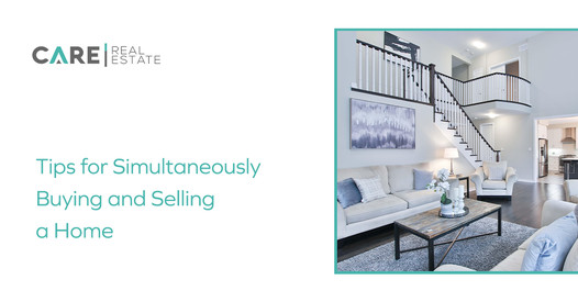 Tips for Simultaneously Buying and Selling a Home,Brady McCoy