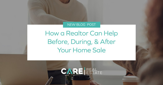 How a Real Estate Agent Can Help Before, During & After Your Home Sale,Brady McCoy