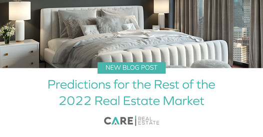 Expert Forecast: Predictions for the Rest of the 2022 Real Estate Market,Brady McCoy