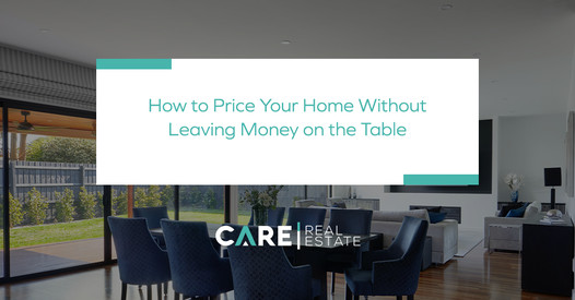 How to Price Your Home Without Leaving Money on the Table,Brady McCoy