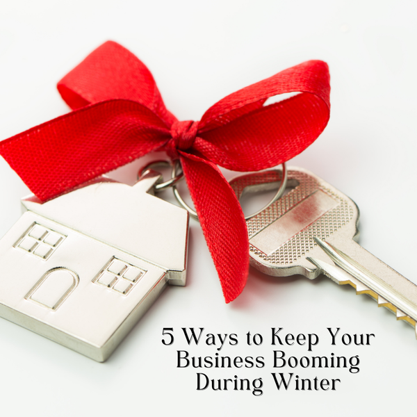 5 Ways to Keep Your Business Booming During Winter,Pure Realty