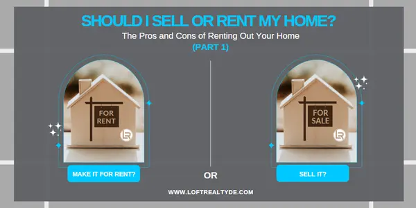 Should I Sell or Rent my Home? The Pros and Cons of Renting Out Your Home,Zachary Foust