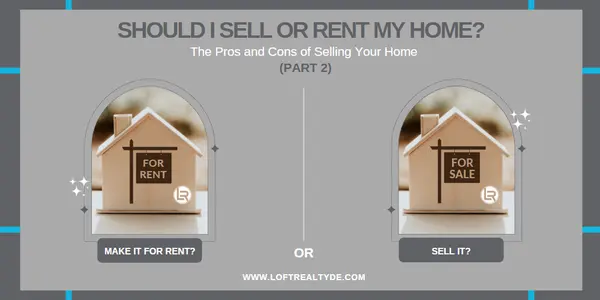 Should I Sell or Rent my Home? The Pros and Cons of Selling Your Home,Zachary Foust