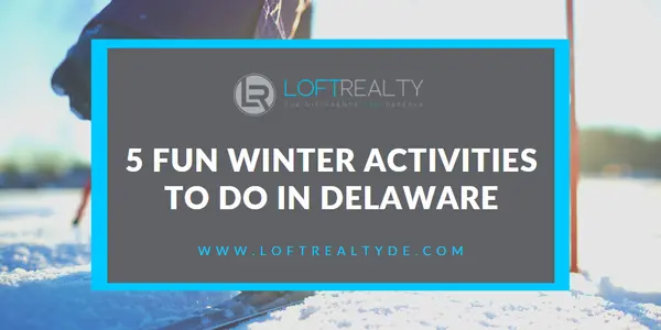 5 Fun Winter Activities to do in Delaware,Zachary Foust