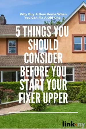 5 Things You Should Consider Before You Start Your Fixer Upper,NYLink Realty
