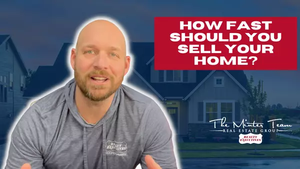 How Quickly Should You Sell Your Home?,Jeff Minter