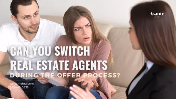 Can You Switch Real Estate Agents During The Offer Process?,The Rama Mehra Team