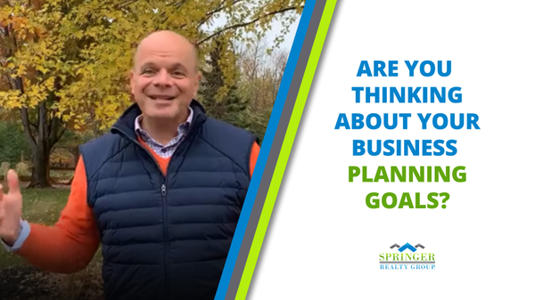 Are You Thinking About Your Business Planning Goals?,John Larney