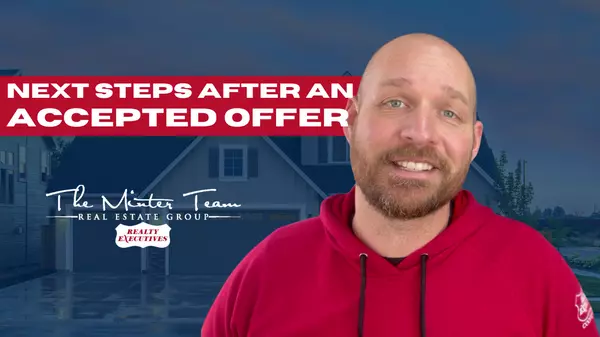 Accepted Offer! Now What?,The Minter Team