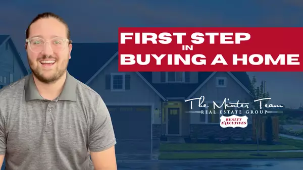 First Step in Buying a Home,The Minter Team