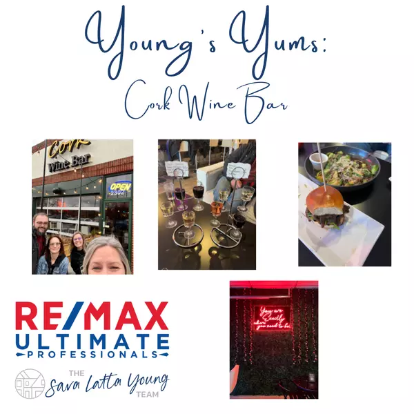 Young's Yums: Cork Wine Bar,Sara Latta-Young