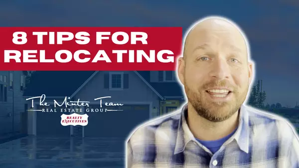 Eight Tips for Relocating to a New City or State,The Minter Team