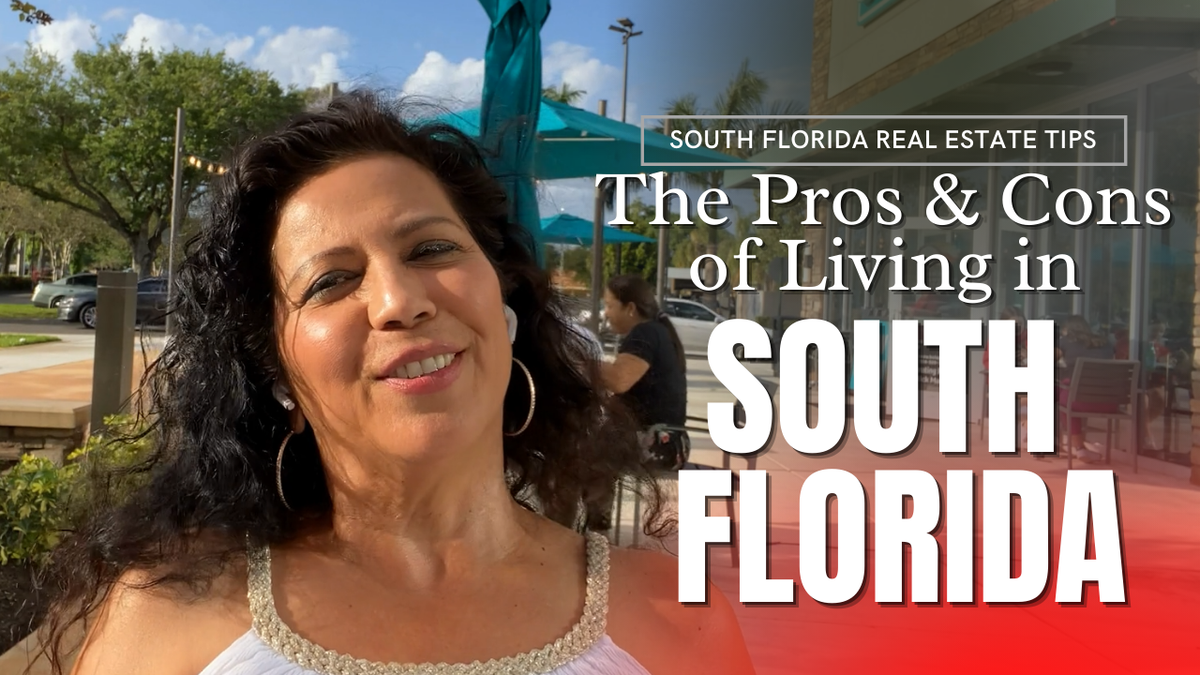 The Pros and Cons of Living in South Florida Gloria Heck Gloria...