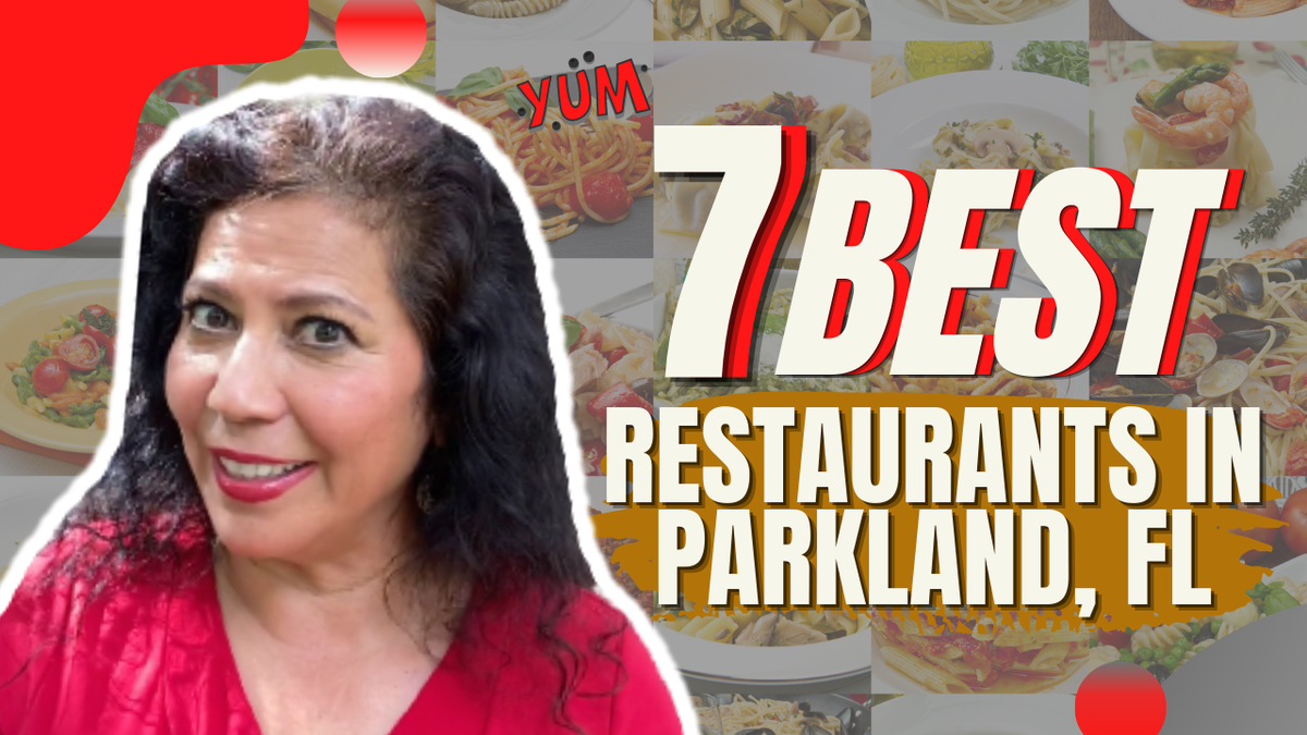 7 Best Restaurants in Parkland, FL Gloria Heck Gloria Sells Rea...