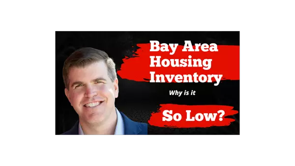 Why is Bay Area Housing Inventory So Low?,Sean Engmann