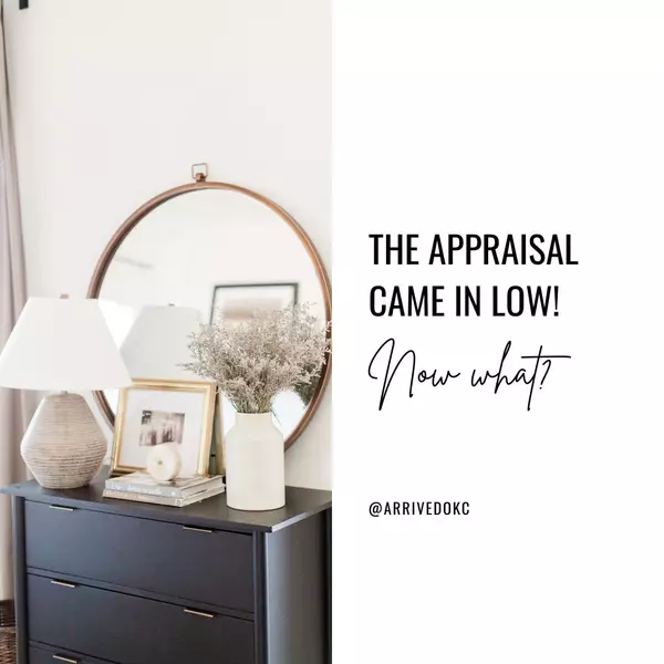 Appraisal 101: The appraisal came in low. Now what?,Greg Adams