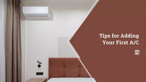 Tips for Adding Your First A/C,Shawanda Robinson