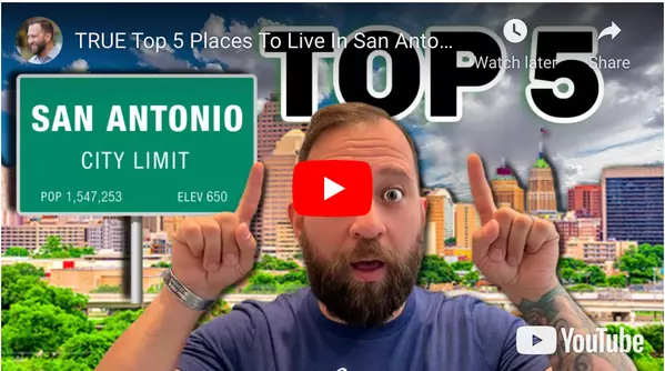 True Top 5 Places to Live in San Antonio,Cavalry Realty Group