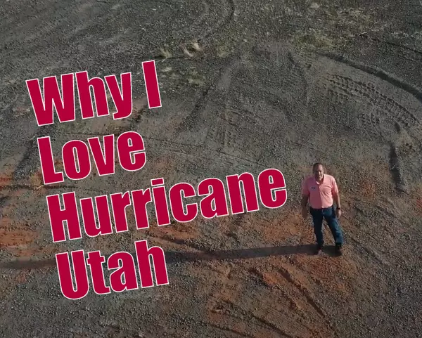 Why I love Hurricane Utah,Steven Brown