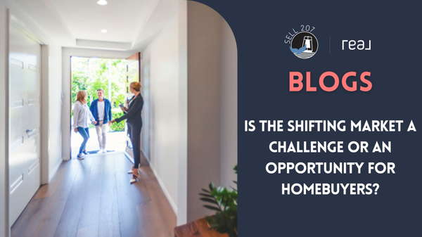 Is the Shifting Market a Challenge or an Opportunity for Homebuyers?,Monet Brazier