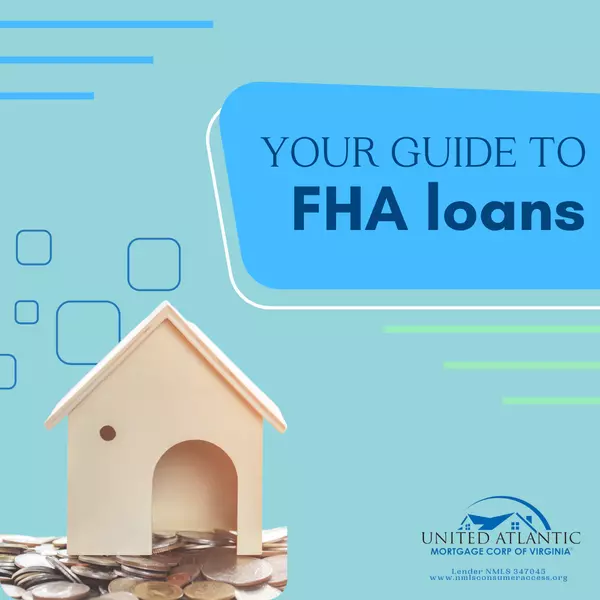 Let's Talk About...FHA Loan Products