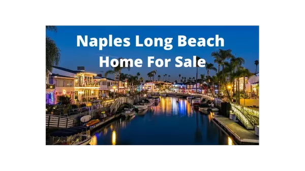 Home For Sale In Naples Long Beach!