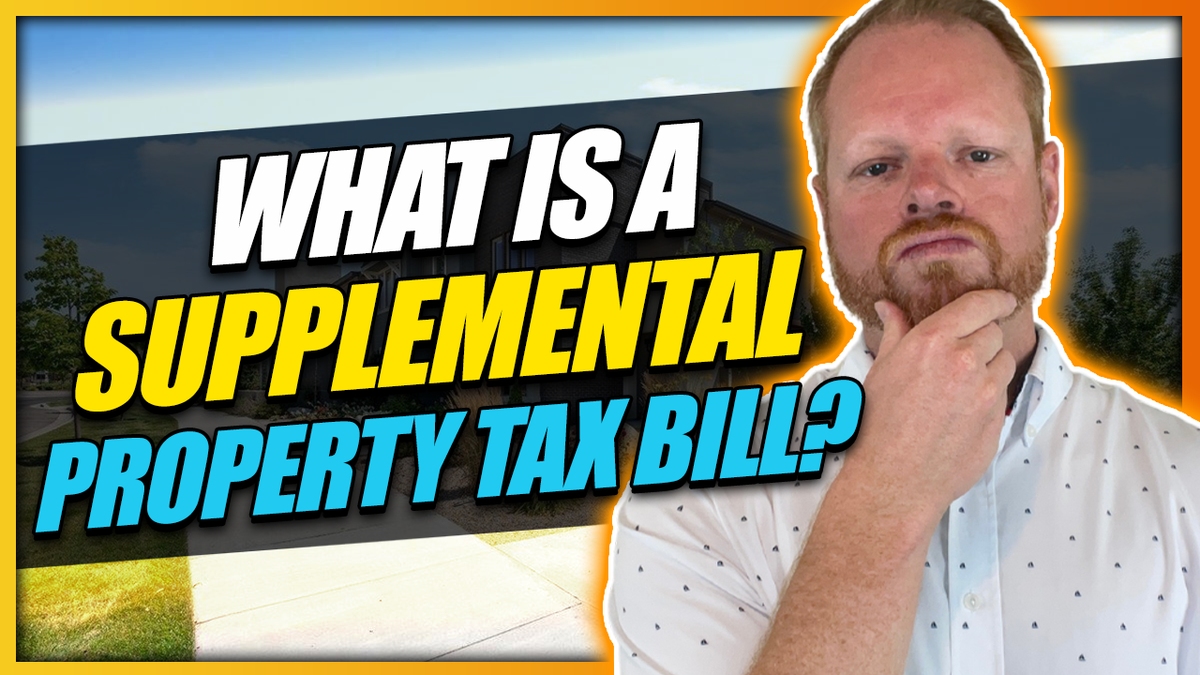 Supplemental Property Taxes EXPLAINED Curtis Chism Chism Team