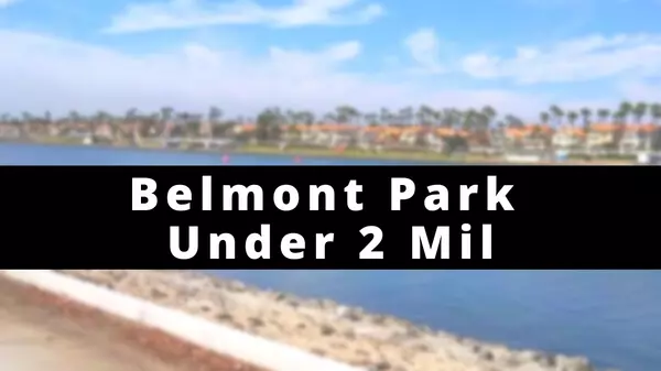 Belmont Park Home for Sale Under $2Million USD