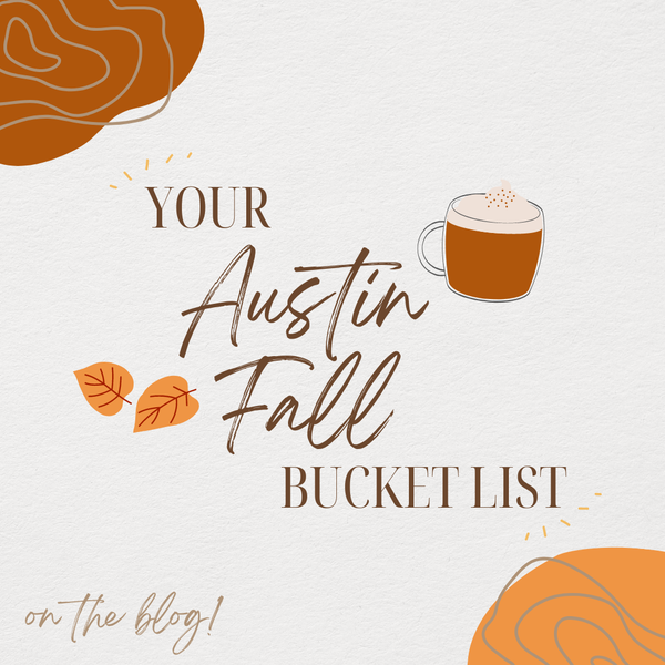 Your Austin Fall Bucket List,Pure Realty