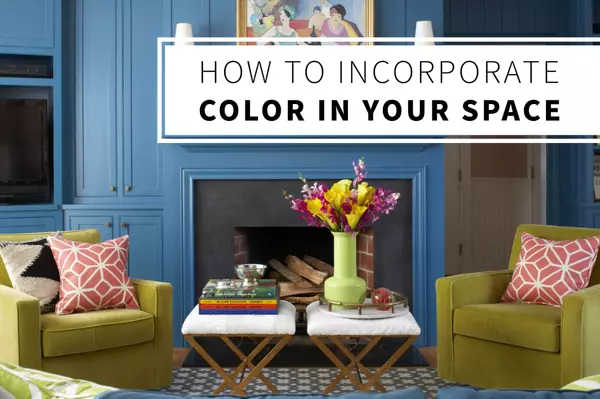 How to Incorporate Color in Your Space,Lucido Global