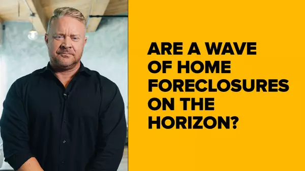 Are a wave of HOME FORECLOSURES on the horizon?,Adam Sanders