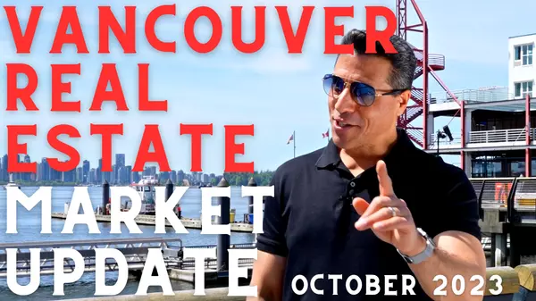Vancouver Real Estate Market Update For October 2023,Craig Veroni