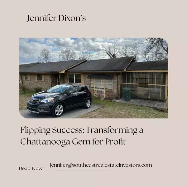 Flipping Success: Transforming a Chattanooga Gem for Profit