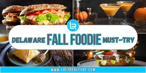 Delaware Fall Foodie Must-Try,Zachary Foust