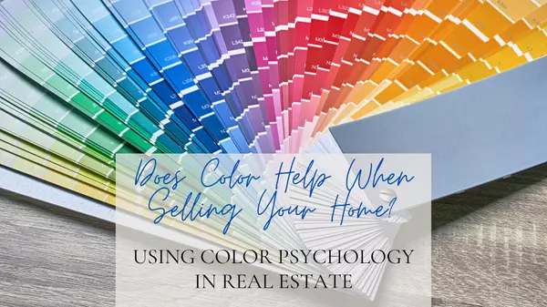 Does Color Help When Selling Your Home? – Using Color Psychology in Real Estate