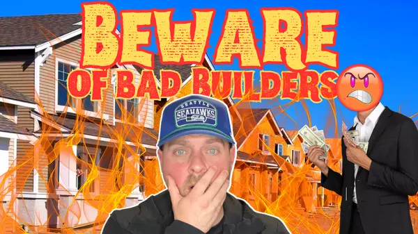 Protecting Yourself from Builder Tactics in Tacoma WA [Some Builders Are Taking Advantage Of Buyers,Austin Robertson