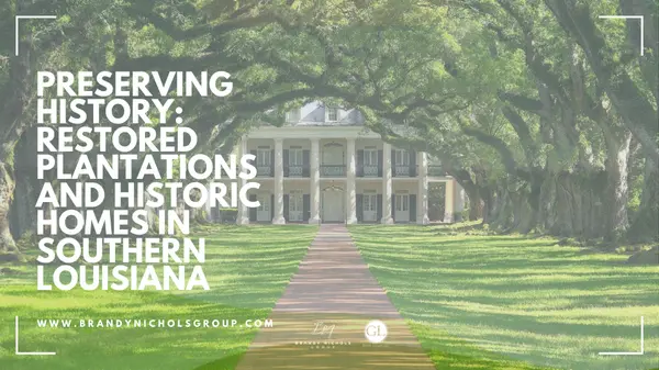 Restored Plantations in Louisiana,Brandy Nichols