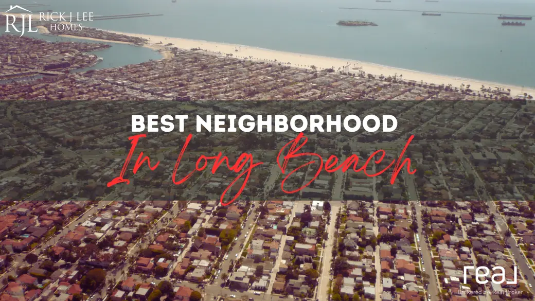Long Beach Neighborhoods Guide 2026 | Expert Buyer's Guide